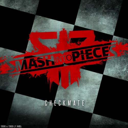 Smash Into Pieces - Checkmate [Single] (2015)