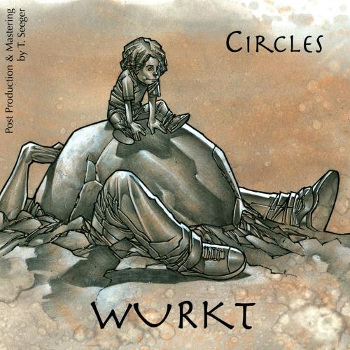 Wurkt - Circles (2008)