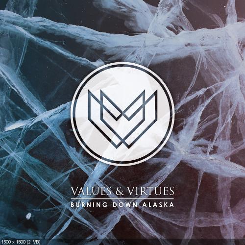 Burning Down Alaska - Values & Virtues (EP) (2015)