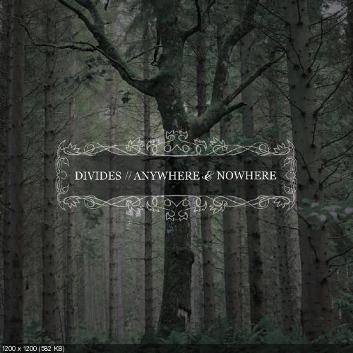 Divides - Anywhere & Nowhere [EP] (2015)