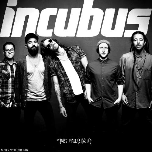 Incubus - Trust Fall (Side A) (EP) (2015)