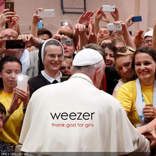 Weezer - Thank God for Girls (Single) (2015)