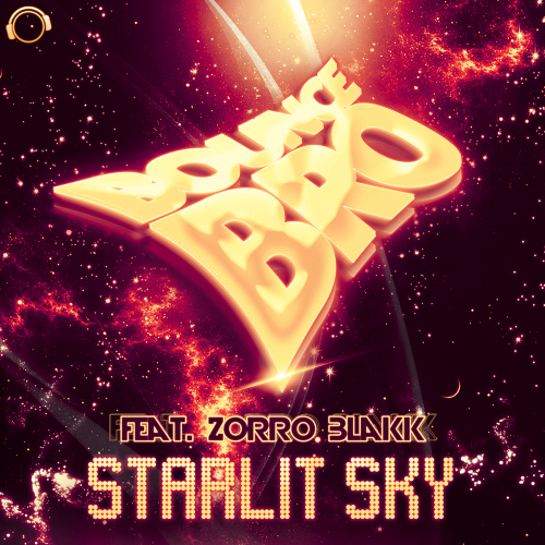 Bounce Bro Feat. Zorro Blakk - Starlit Sky (2013)