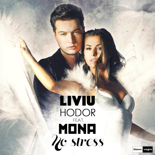 Liviu Hodor Feat. Mona - No Stress (2013)