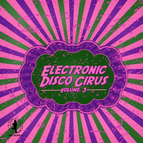 VA - Electronic Disco Circus, Vol. 3 (2013)