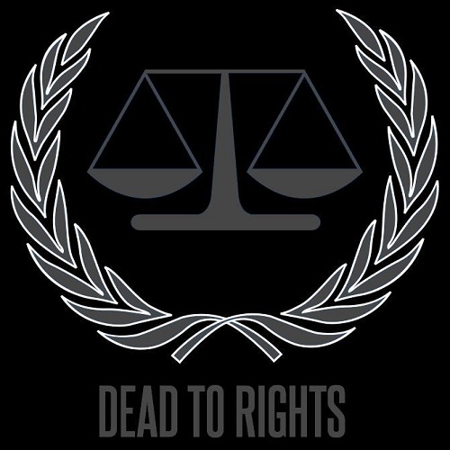 Dead To Rights - 2013 [EP] (2013)