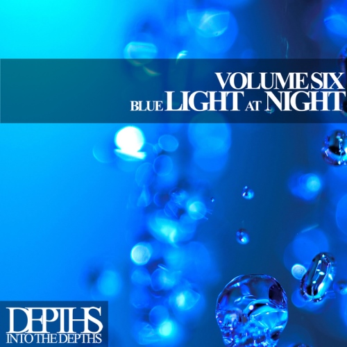 VA – Blue Light At Night, Vol. Six - First Class Deep House Blends (2013)