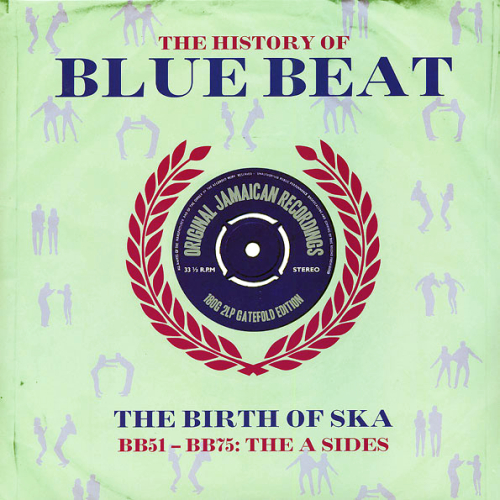 The History Of Blue Beat The Birth Of Ska -FLAC- (2013)