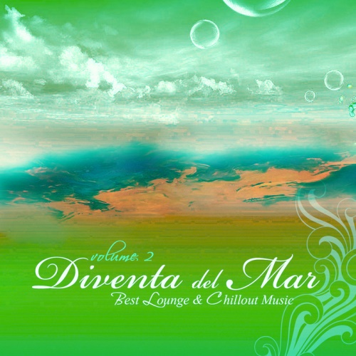 VA - Diventa Del Mar II Best Lounge & Chillout Music (2013)