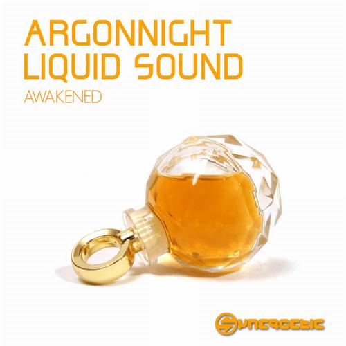 Argonnight and Liquid Sound - Awakened (2013)