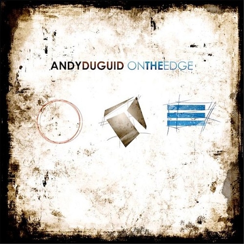 Andy Duguid - On The Edge (Album) LOSSLESS