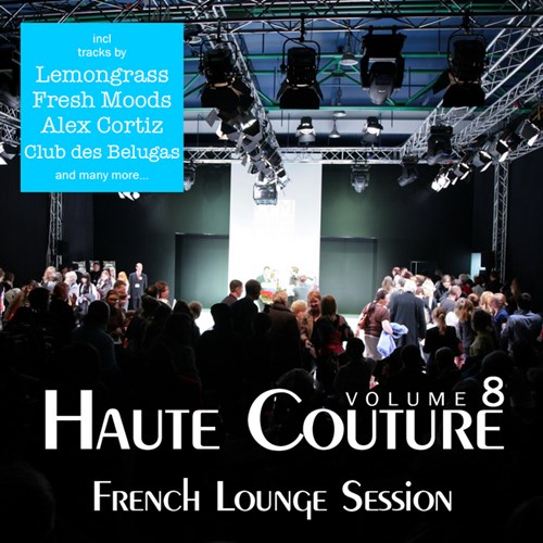 VA - Haute Couture Vol.8 - French Lounge Session (2013)