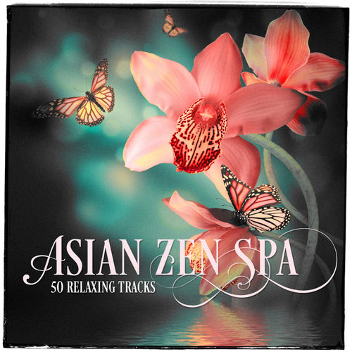 VA - Asian Zen Spa Music Meditation: Pure Asian Relaxation (2014)