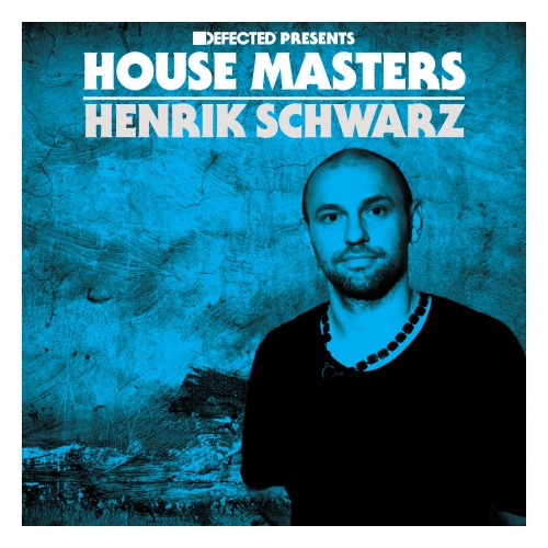 Defected presents: House Masters - Mixed by Henrik Schwarz (2014) FLAC